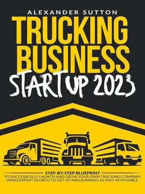 cover image of Trucking Business Startup 2023